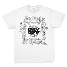 Load image into Gallery viewer, My Day Off Shirt