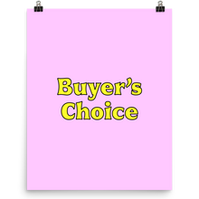Load image into Gallery viewer, Buyer's Choice Print