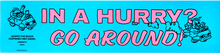 Load image into Gallery viewer, Go Around Bumper Sticker