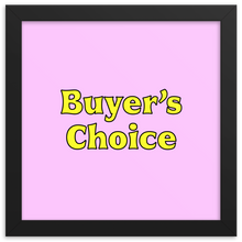 Load image into Gallery viewer, Buyer's Choice Print