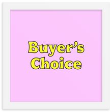 Load image into Gallery viewer, Buyer's Choice Print