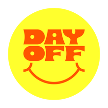 Load image into Gallery viewer, Day Off Magnet
