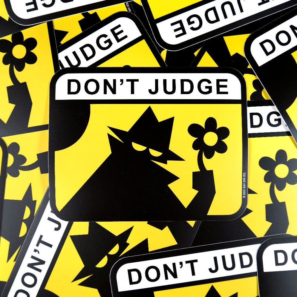 Don't Judge Sticker