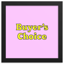Load image into Gallery viewer, Buyer&#39;s Choice Print
